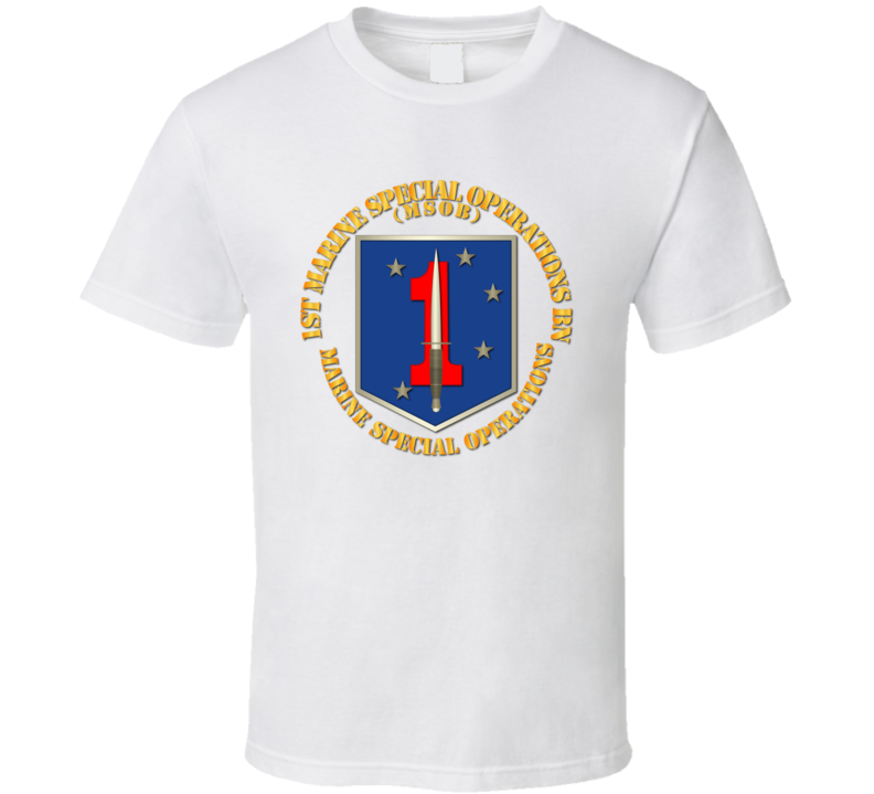 Sof - Usmc 1st Marine Special Operations Bn T-shirt