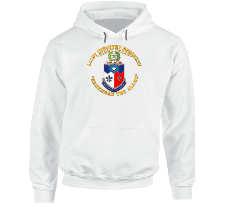 Army - 141st Infantry Regiment  - Remember The Alamo Hoodie