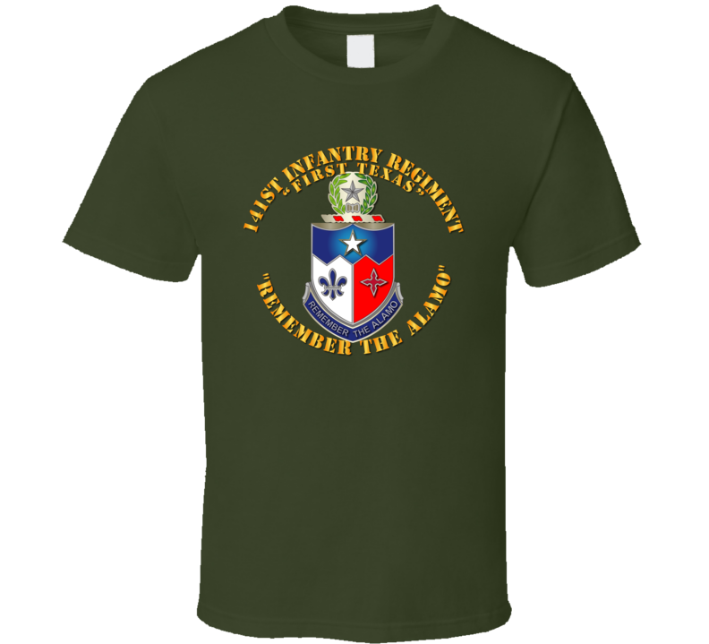 Army - 141st Infantry Regiment  - Remember The Alamo T-shirt