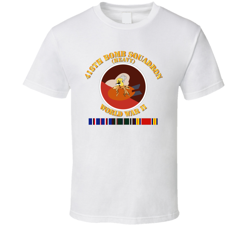 Aac - 418th Bomb Squadron Wwii W Svc T Shirt