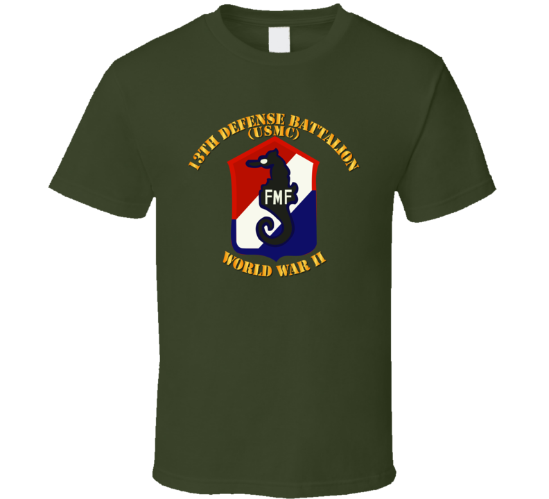 Usmc - 13th Defense Bn - Usmc - Wwii T-shirt