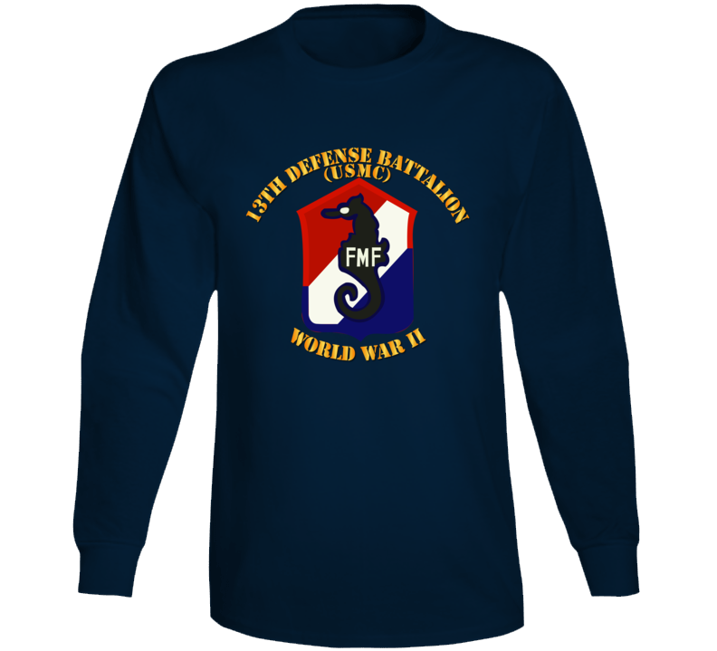 Usmc - 13th Defense Bn - Usmc - Wwii Long Sleeve