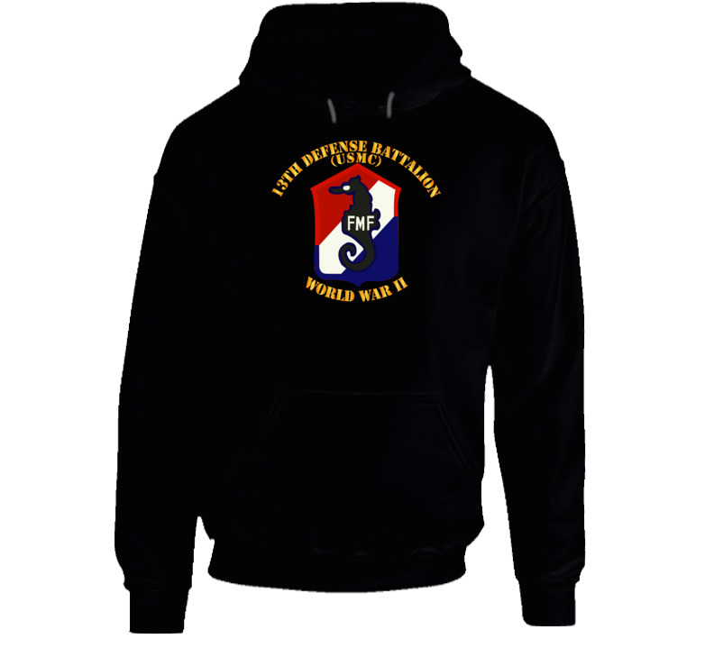 Usmc - 13th Defense Bn - Usmc - Wwii Hoodie