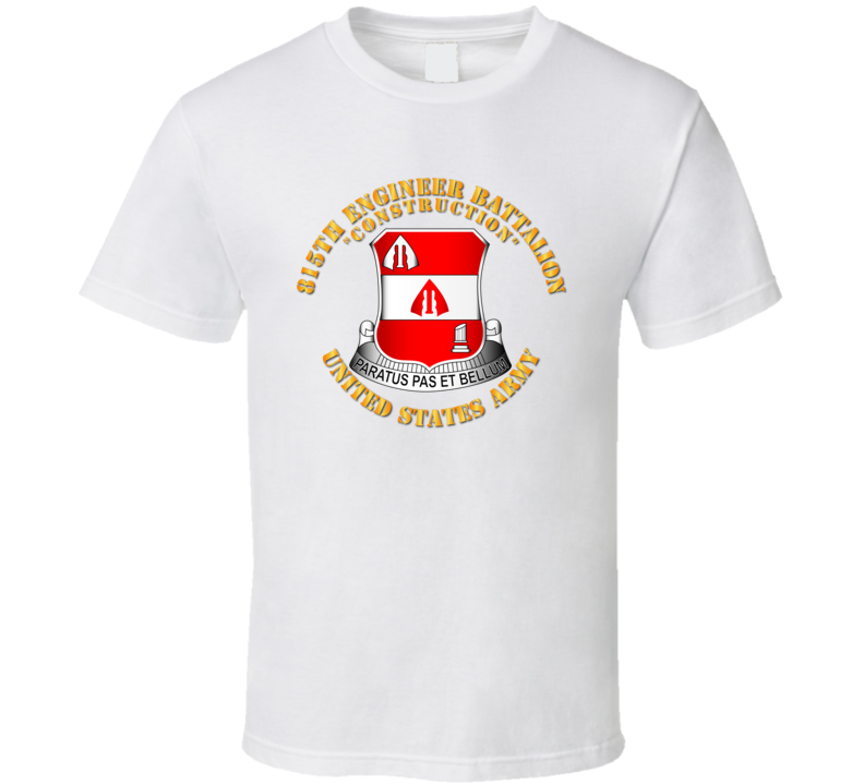 Army - 815th Engineer Battalion T Shirt