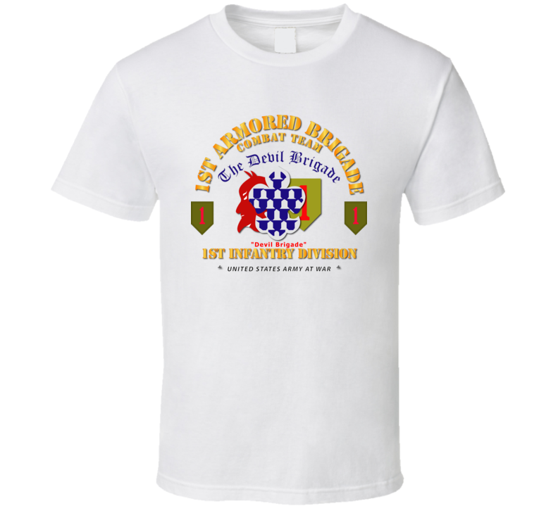 Army - 1st Armored Brigade Combat Team - 1st Inf Div - Devil Bde V1 T Shirt