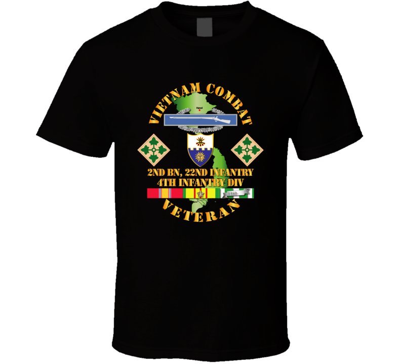 Army - Vietnam Combat Infantry Veteran W 2nd Bn 22nd Inf - 4th Id Ssi T-shirt