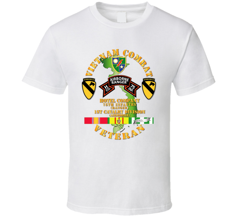 Army - Vietnam Combat Veteran W  H Co 75th Inf Ranger - 1st Cav Div T Shirt
