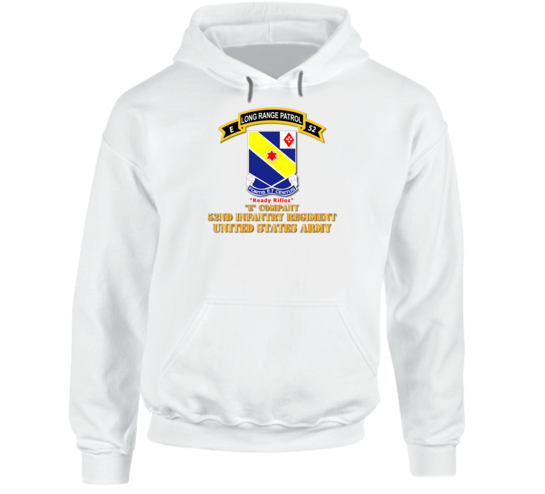 Army -  E Co 52nd Infantry - Lrp - Ready Rifles Hoodie