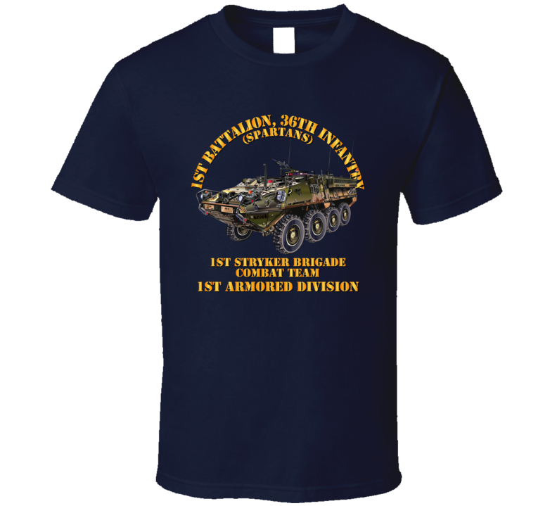 Army - 1st Bn 36th Infantry -  1st Stryker Bde Cbt Tm - No Dui - 1st Ar Div T Shirt