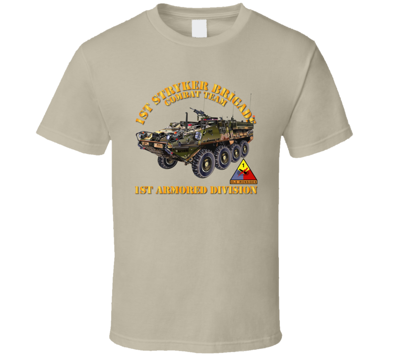Army - 1st Stryker Bde Cbt Tm - 1st Ar Div T Shirt
