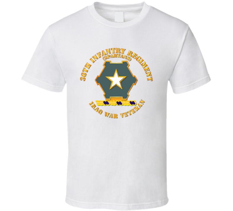Army - 36th Infantry Regt Dui - Spartans - Iraq War Vet T Shirt