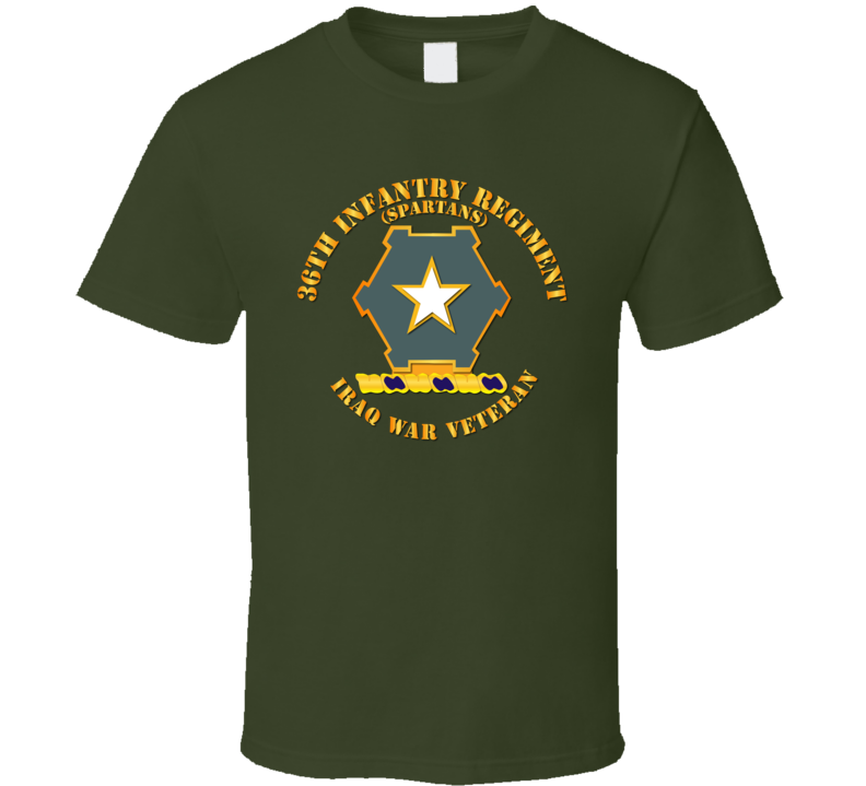 Army - 36th Infantry Regt Dui - Spartans - Iraq War Vet T Shirt