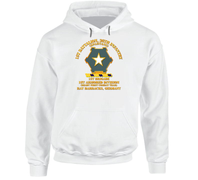 Army - 1st Bn 36th Infantry -  1st Bde - 1st Ar Div - Ray Barracks Ge - Hoodie