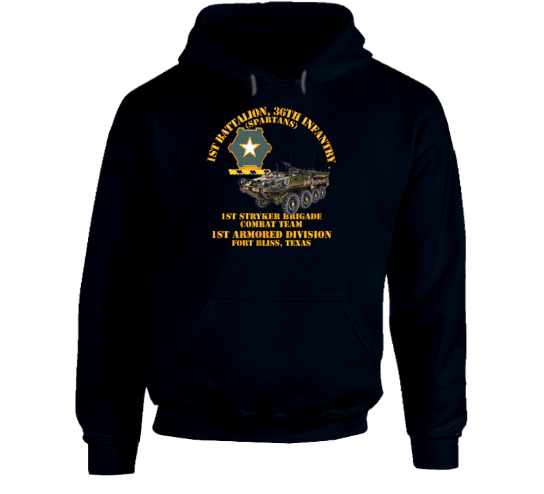 Army - 1st Bn 36th Infantry - 1st Stryker Bde Cbt Tm - 1st Ar Div - Ft Bliss Hoodie