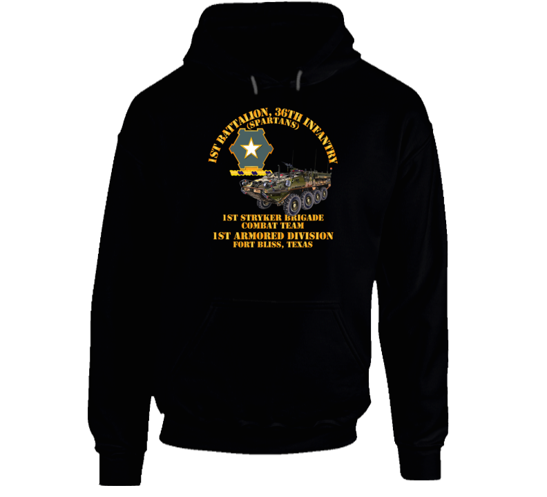 Army - 1st Bn 36th Infantry - 1st Stryker Bde Cbt Tm - 1st Ar Div - Ft Bliss Hoodie