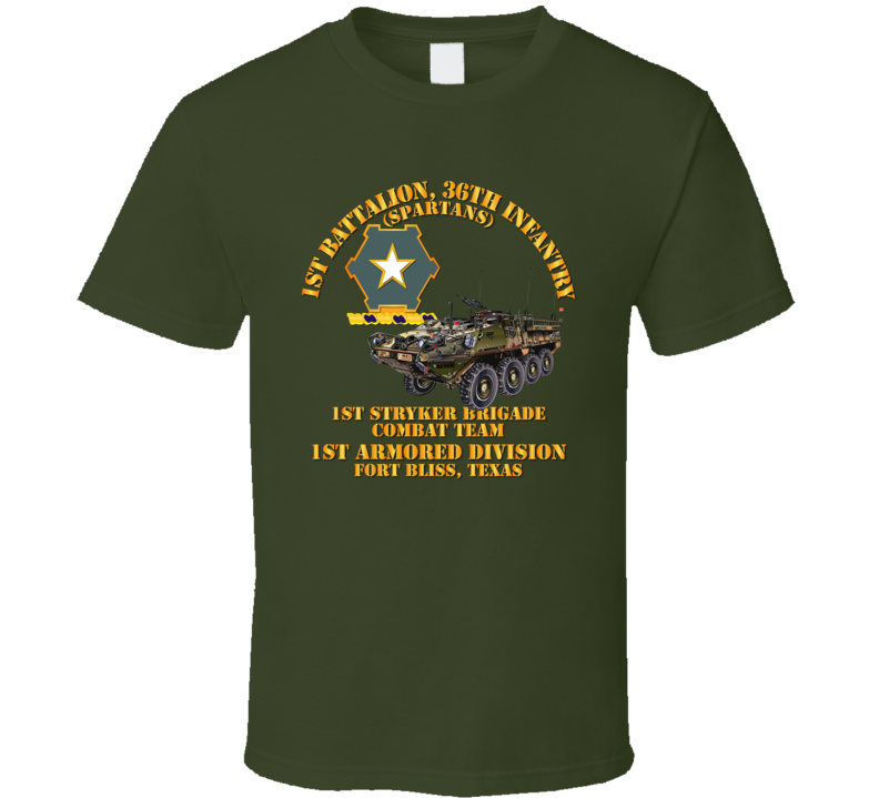 Army - 1st Bn 36th Infantry - 1st Stryker Bde Cbt Tm - 1st Ar Div - Ft Bliss T Shirt