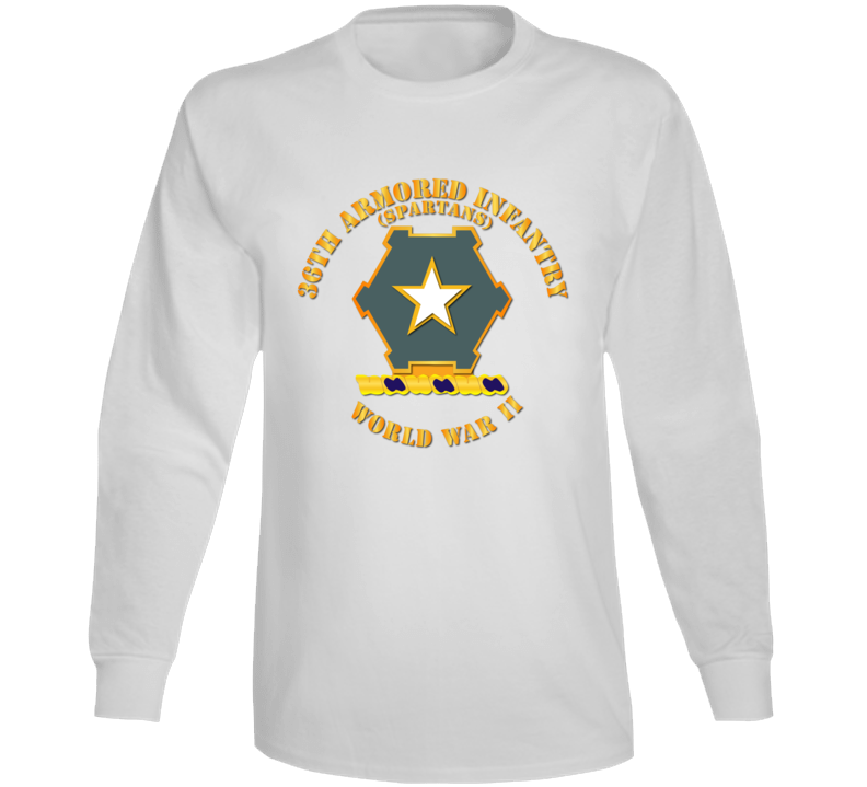 Army - 36th Armored Infantry - Spartans - Wwii Long Sleeve