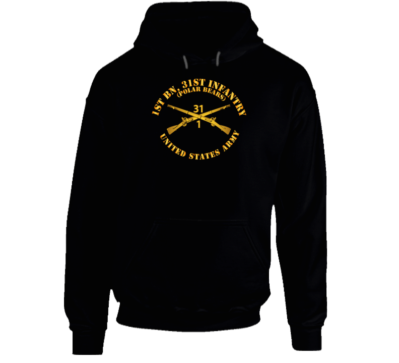 Army - 1st Bn 31st Infantry Regt - Polar Bears - Infantry Br Hoodie