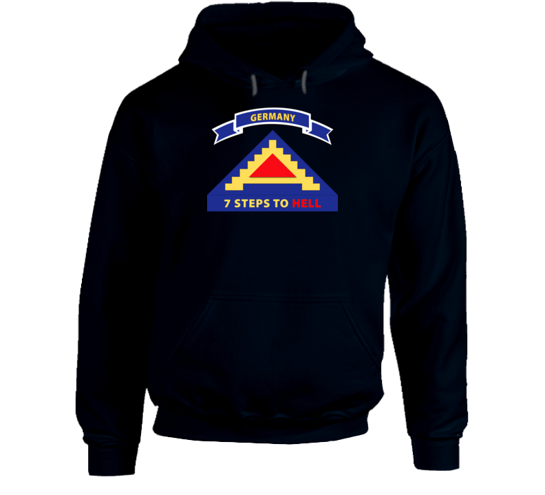 Army - 7th United States Army  W 7 Steps Hell W Scroll Hoodie