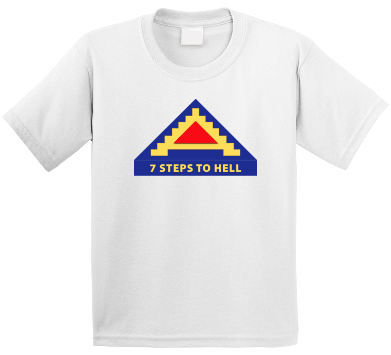 Army - 7th United States Army  W 7 Steps To Hell T Shirt