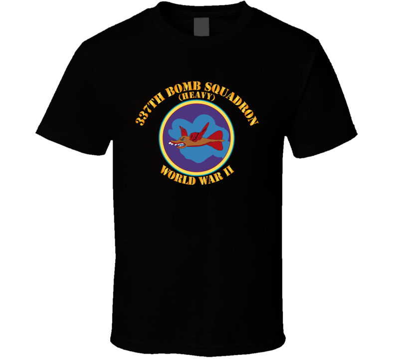 Aac - 337th Bomb Squadron Wwii T Shirt
