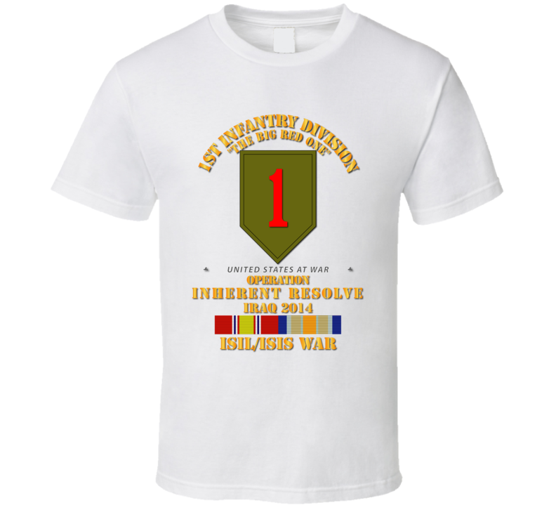 Army - 1st Infantry Division - War W Isis - Svc Oir T Shirt