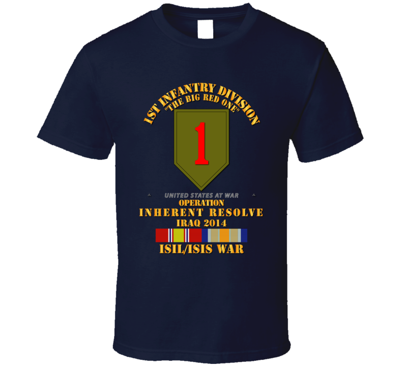 Army - 1st Infantry Division - War W Isis - Svc Oir T Shirt