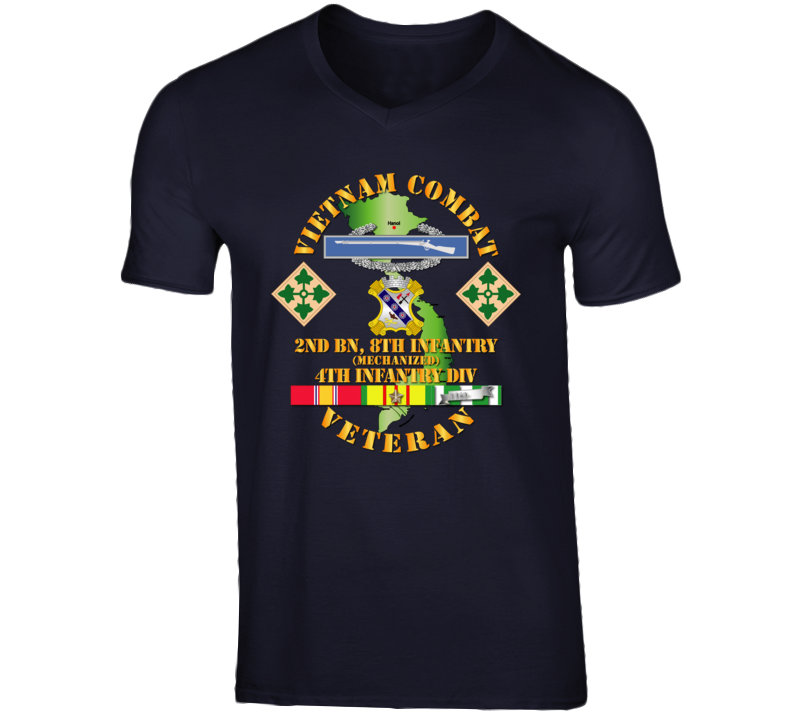 Army - Vietnam Combat Infantry Veteran W 2nd Bn 8th Inf (mech) - 4th Id Ssi T Shirt