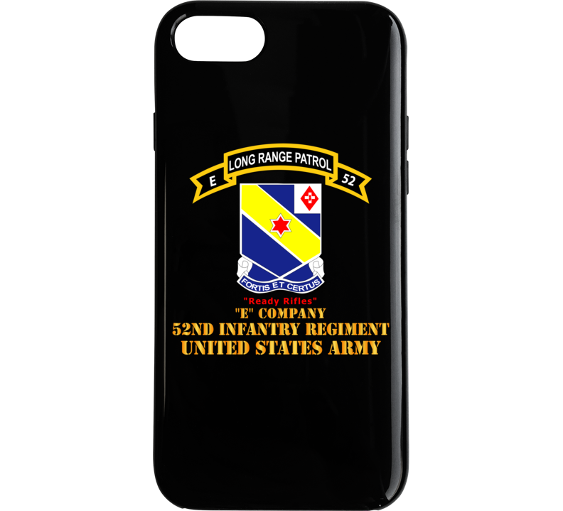 Army -  E Co 52nd Infantry - Lrp - Ready Rifles Phone Case