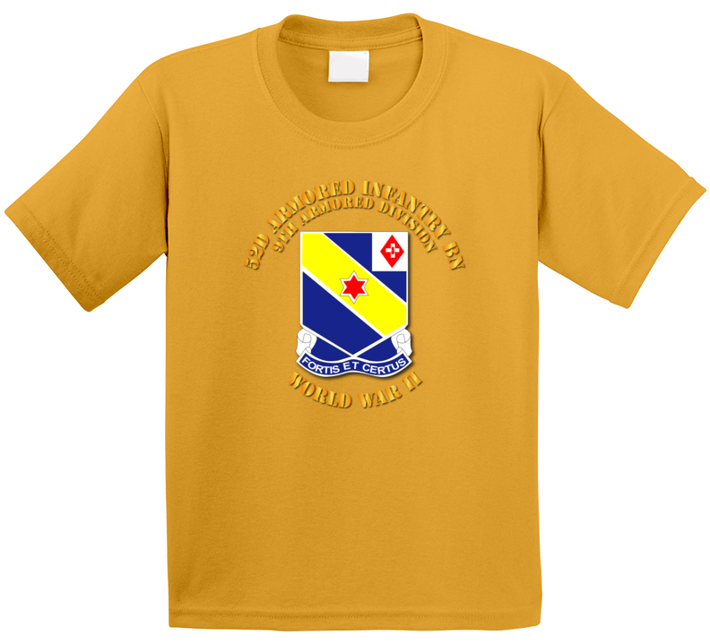 Army - 52d Armored Infantry Bn - 9th Ar Div - Wwii T Shirt