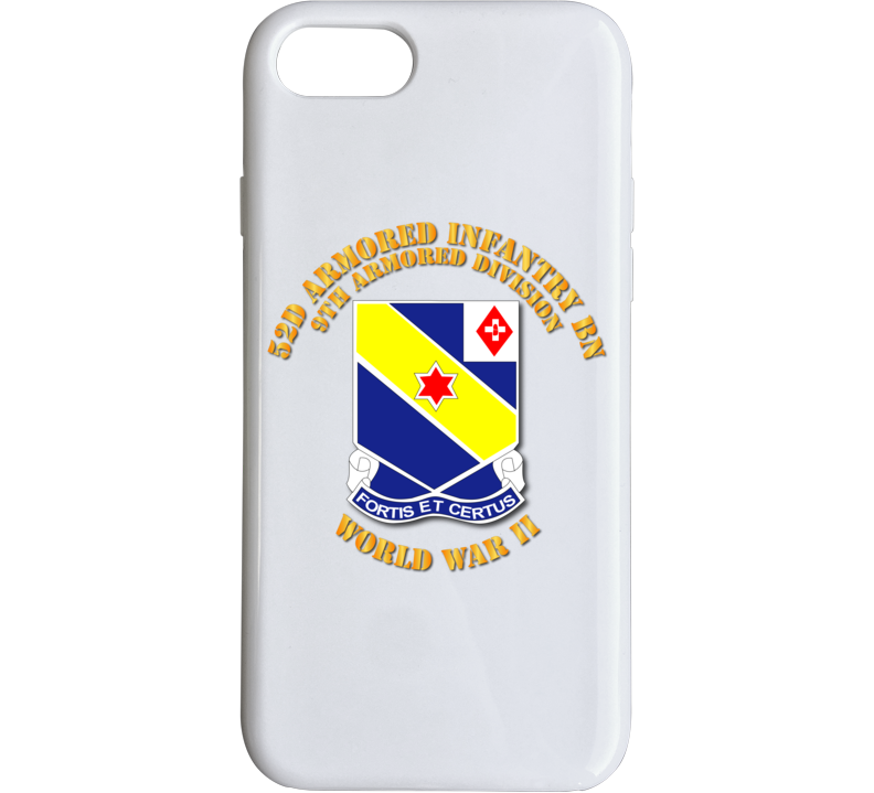 Army - 52d Armored Infantry Bn - 9th Ar Div - Wwii Phone Case