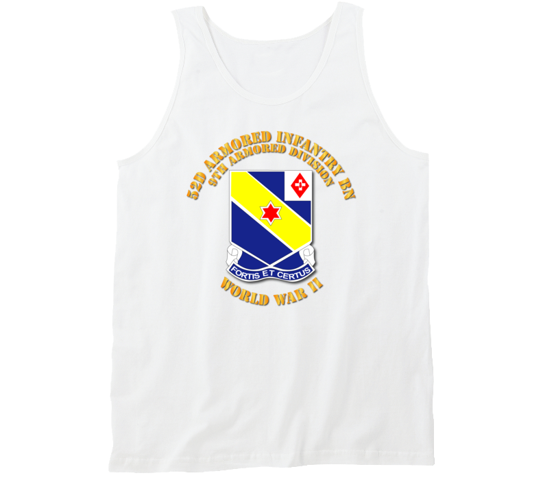 Army - 52d Armored Infantry Bn - 9th Ar Div - Wwii Tanktop