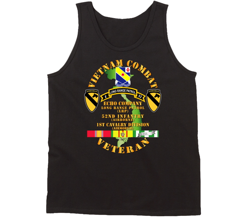 Army - Vietnam Combat Veteran W  E Co - 52nd Inf Abn - 1st Cav Div Tanktop