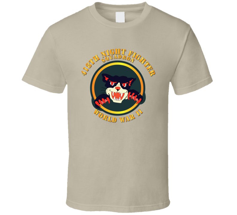 Aac - 418th Night Fighter Squadron - 2nd Ver - Wwii T Shirt