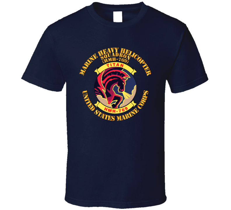 USMC - Marine Heavy Helicopter Squadron 769 T Shirt