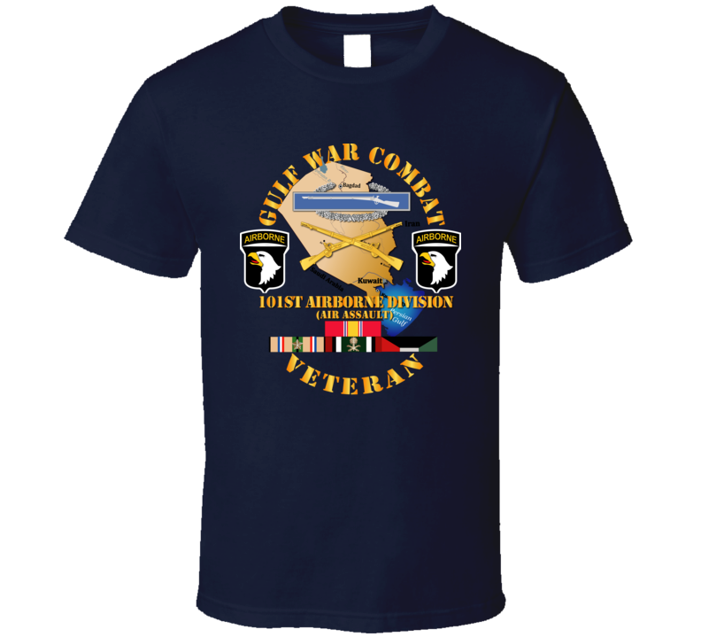 Army - Gulf War Combat Infantry Vet W  101st Abn Div  Ssi T Shirt