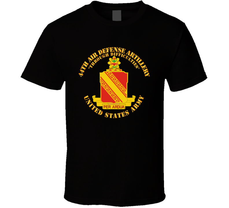 Army - 44th Air Defense Artillery Regiment T Shirt