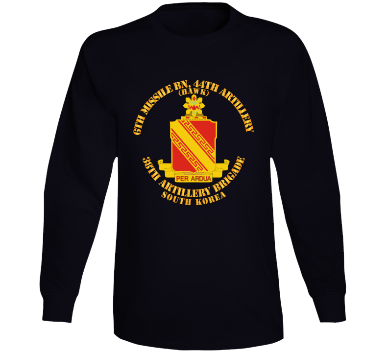 Army - 6th Missile Bn - 44th Arty - 38th Arty Bde Long Sleeve