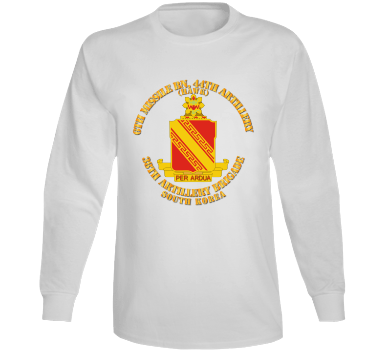 Army - 6th Missile Bn - 44th Arty - 38th Arty Bde Long Sleeve