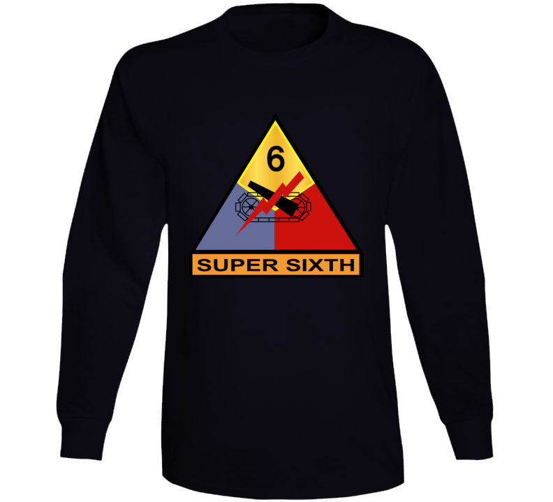 Army - 6th Armored Division - Super Sixth Wo Txt Long Sleeve