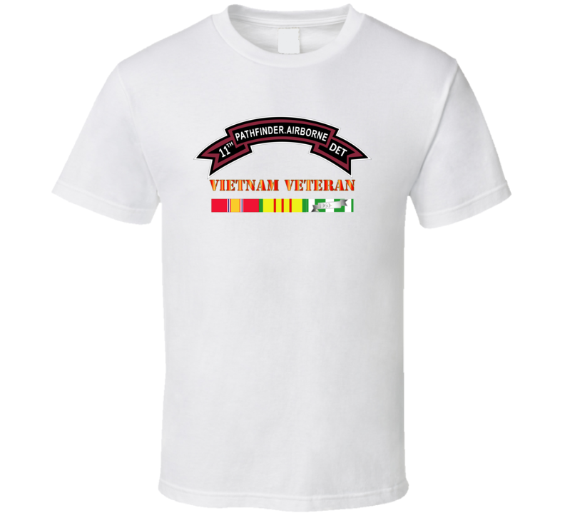 Army -11th Pathfinder Detachment - Vietnam Veteran T Shirt