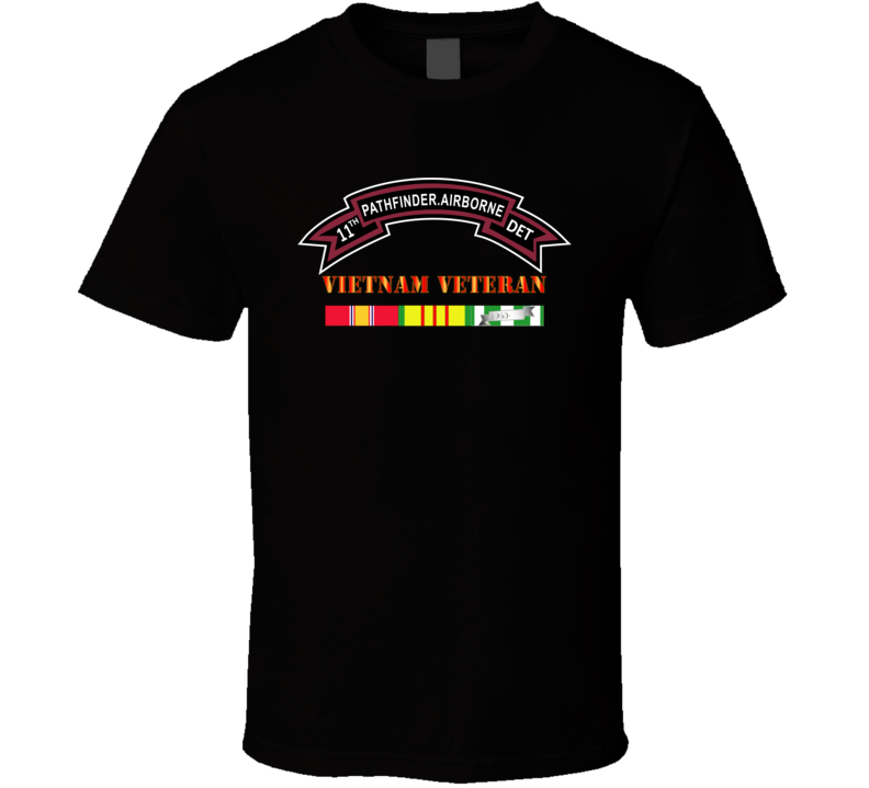 Army -11th Pathfinder Detachment - Vietnam Veteran T Shirt