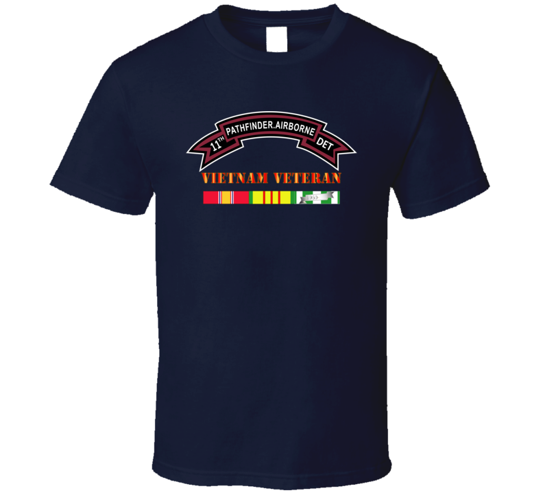 Army -11th Pathfinder Detachment - Vietnam Veteran T Shirt