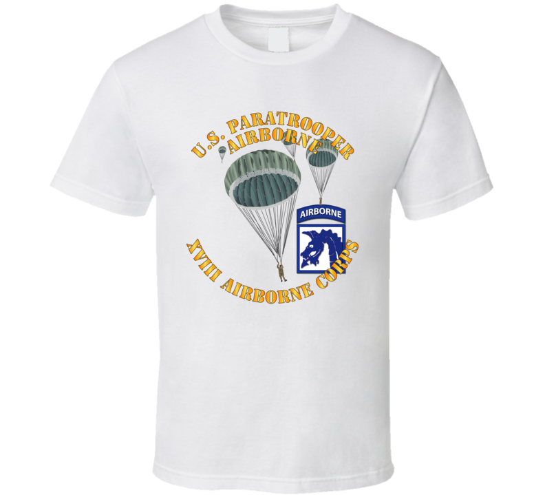 Army - Us Paratrooper - Xviii Airborne Corps Wo Shadow T Shirt