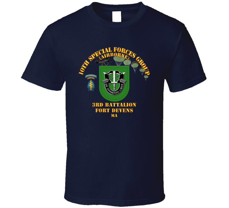 Sof - 3rd Bn 10th Sfg - Ft Devens Ma T Shirt
