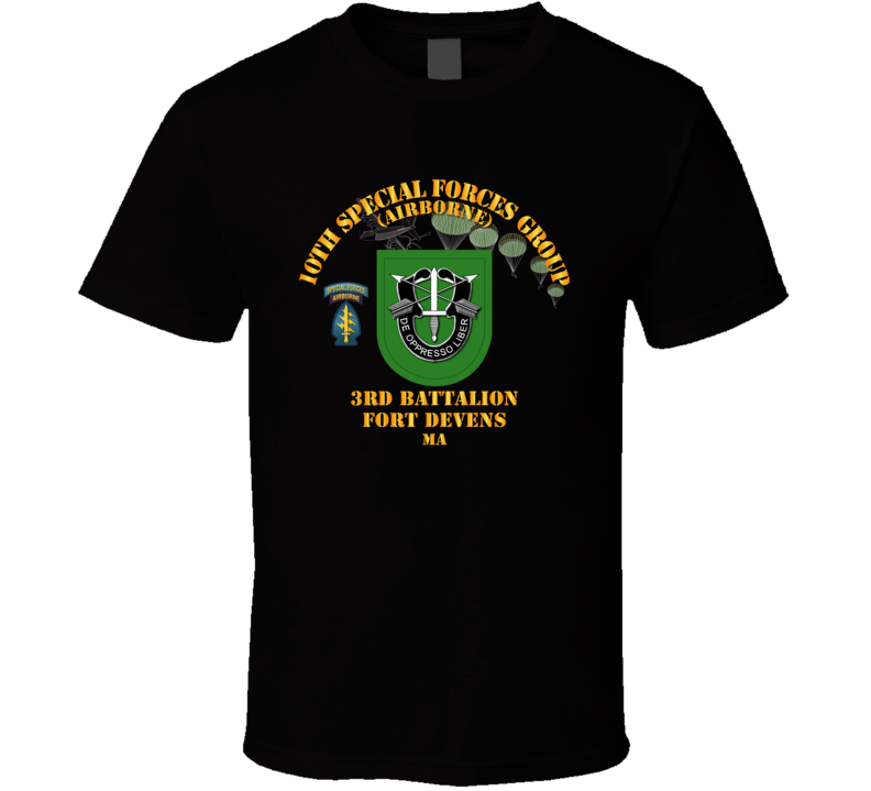 Sof - 3rd Bn 10th Sfg - Ft Devens Ma T Shirt