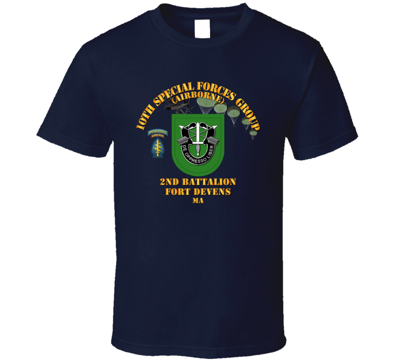Sof - 2nd Bn 10th Sfg - Ft Devens Ma T Shirt