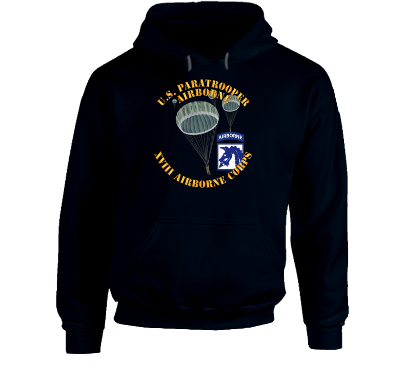 Army - Us Paratrooper - Xviii Airborne Corps Hoodie