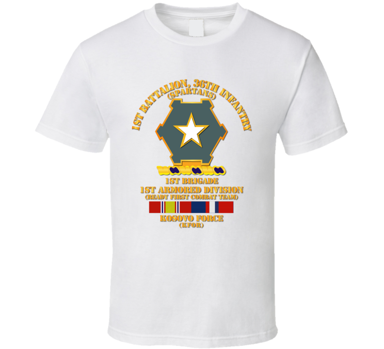 Army - 1st Bn 36th Infantry -  1st Bde - 1st Ar Div - Kosovo W Svc T Shirt