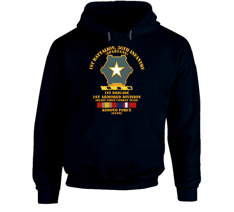 Army - 1st Bn 36th Infantry -  1st Bde - 1st Ar Div - Kosovo W Svc Hoodie